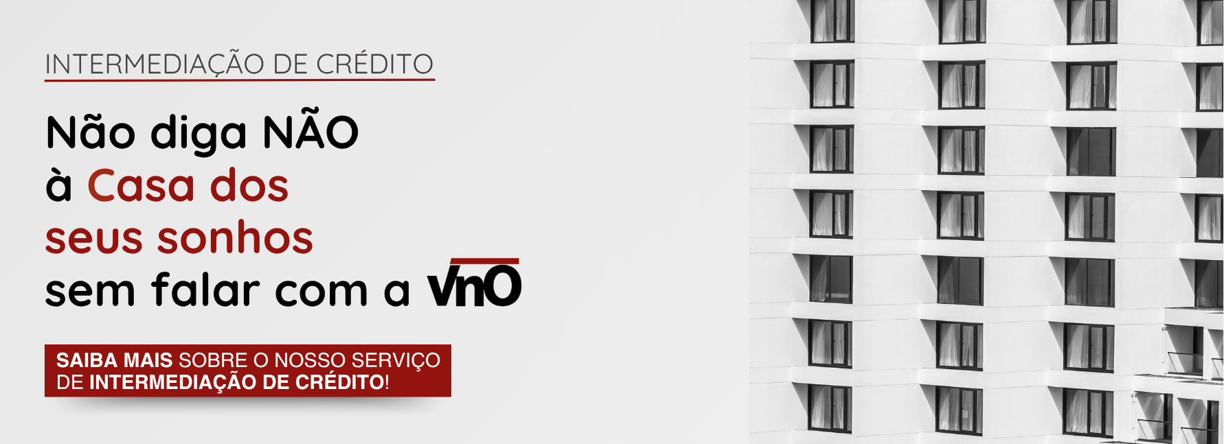 Saiba mais sobre o nosso serviço de Intermediação de Crédito.